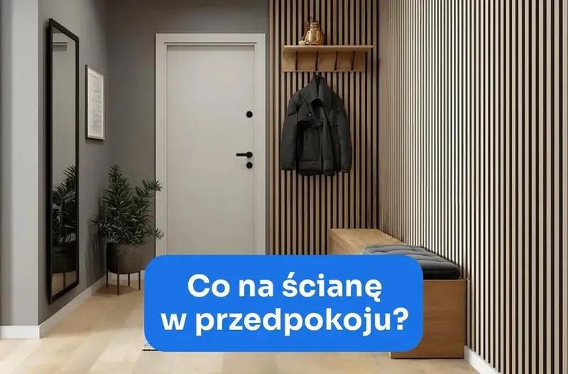 Jak efektownie zrobić ściany w przedpokoju, by zachwycały gości?