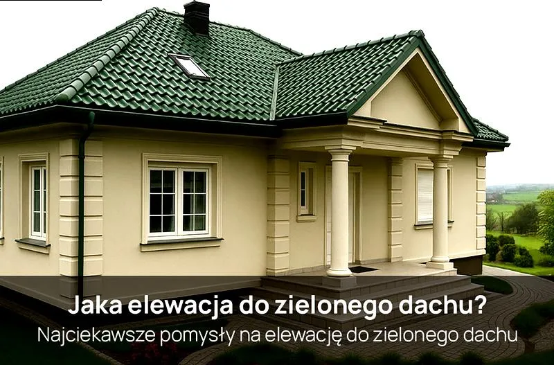 Dobór elewacji do dachu